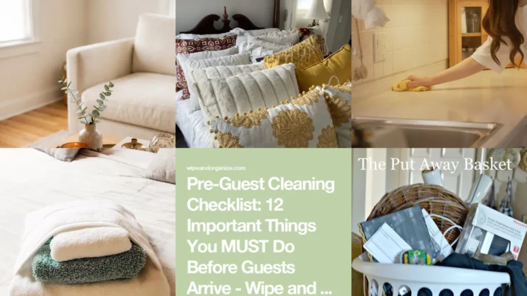 14+ Before Guests Come Checklist Hacks That Save Hours